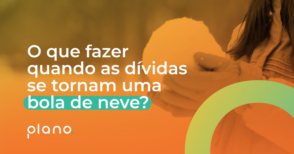 O que fazer quando as dívidas se tornam uma bola de neve